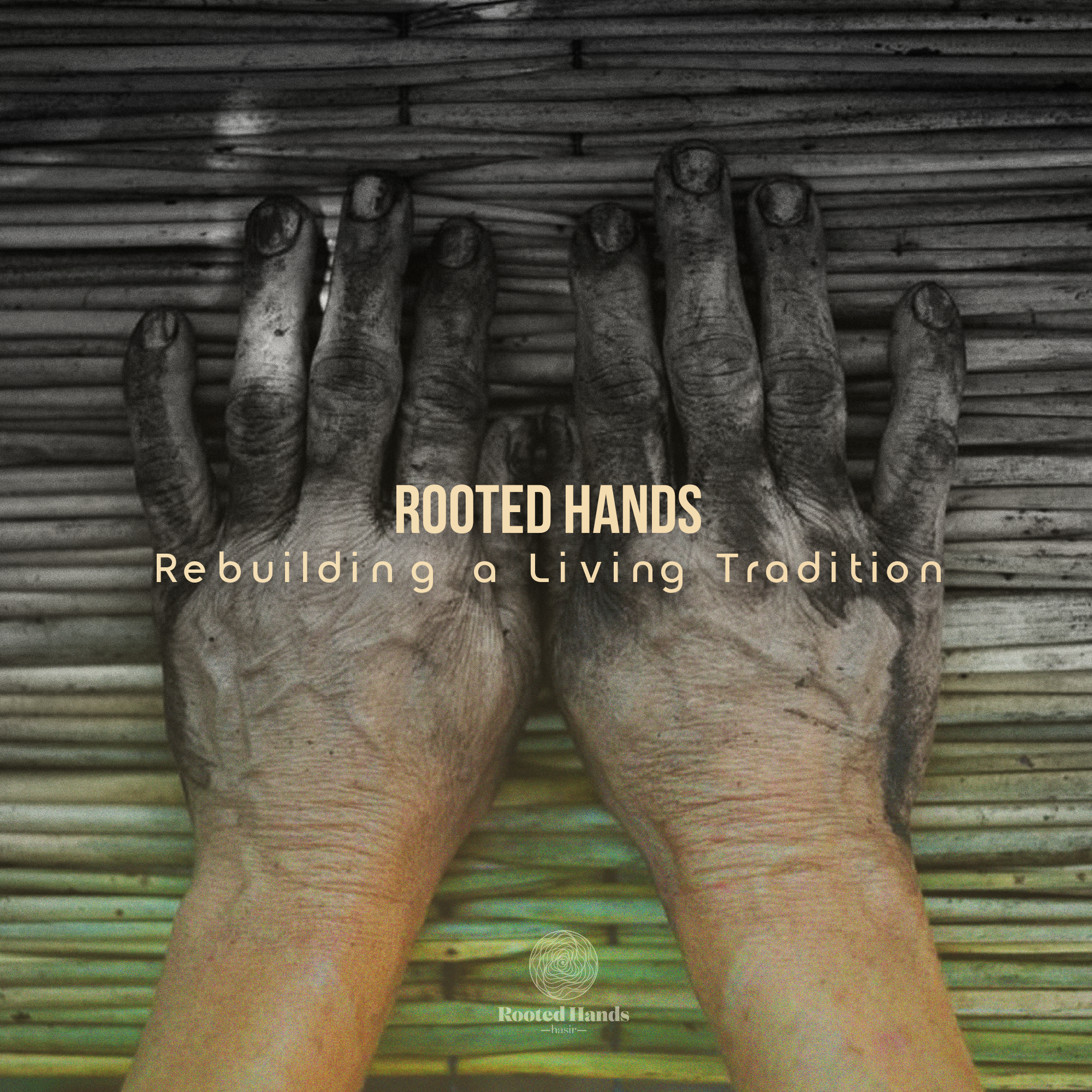 Rooted Hands